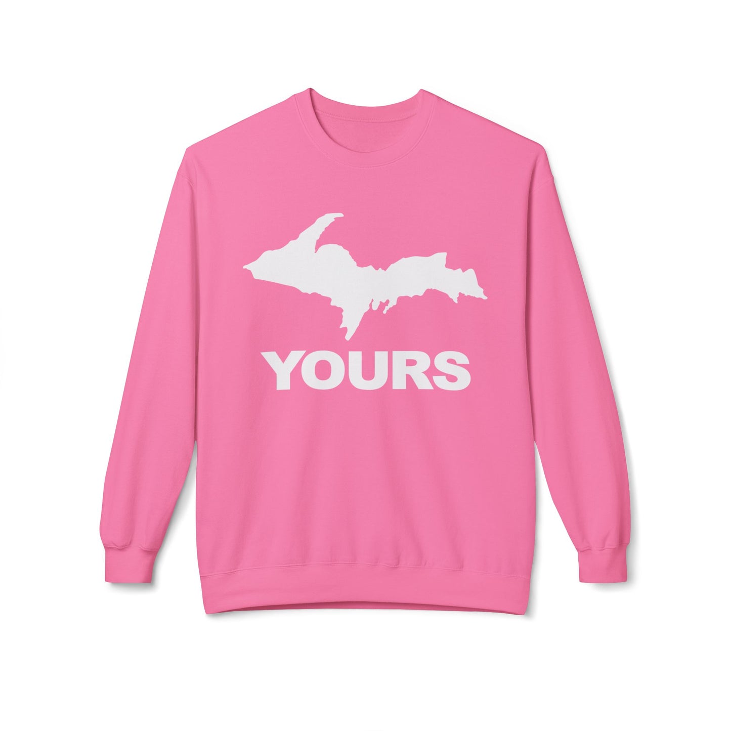 Michigan UP Yours - Sweatshirt