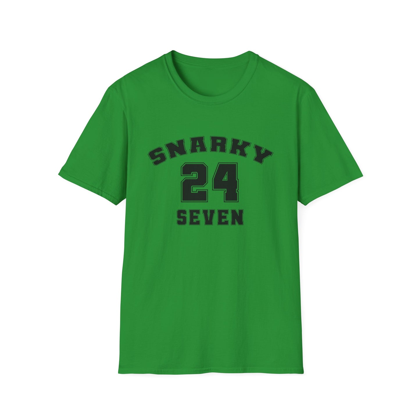 Snarky 24 Seven Black Design - Unisex T