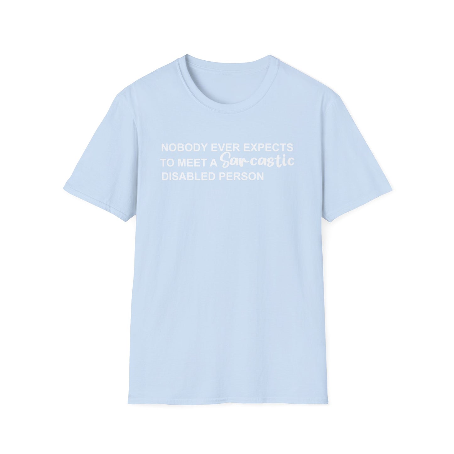Disabled Sarcastic - White Design - Unisex T