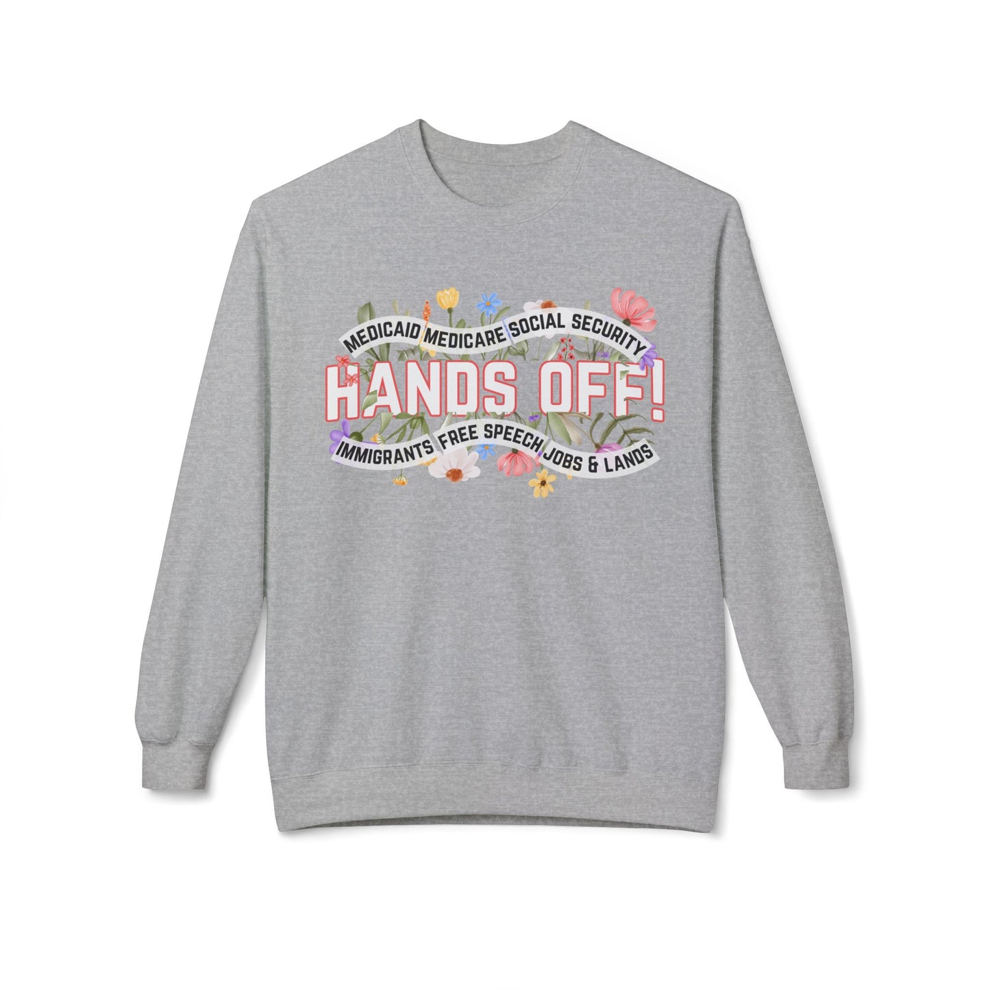 Hands Off - Sweatshirt