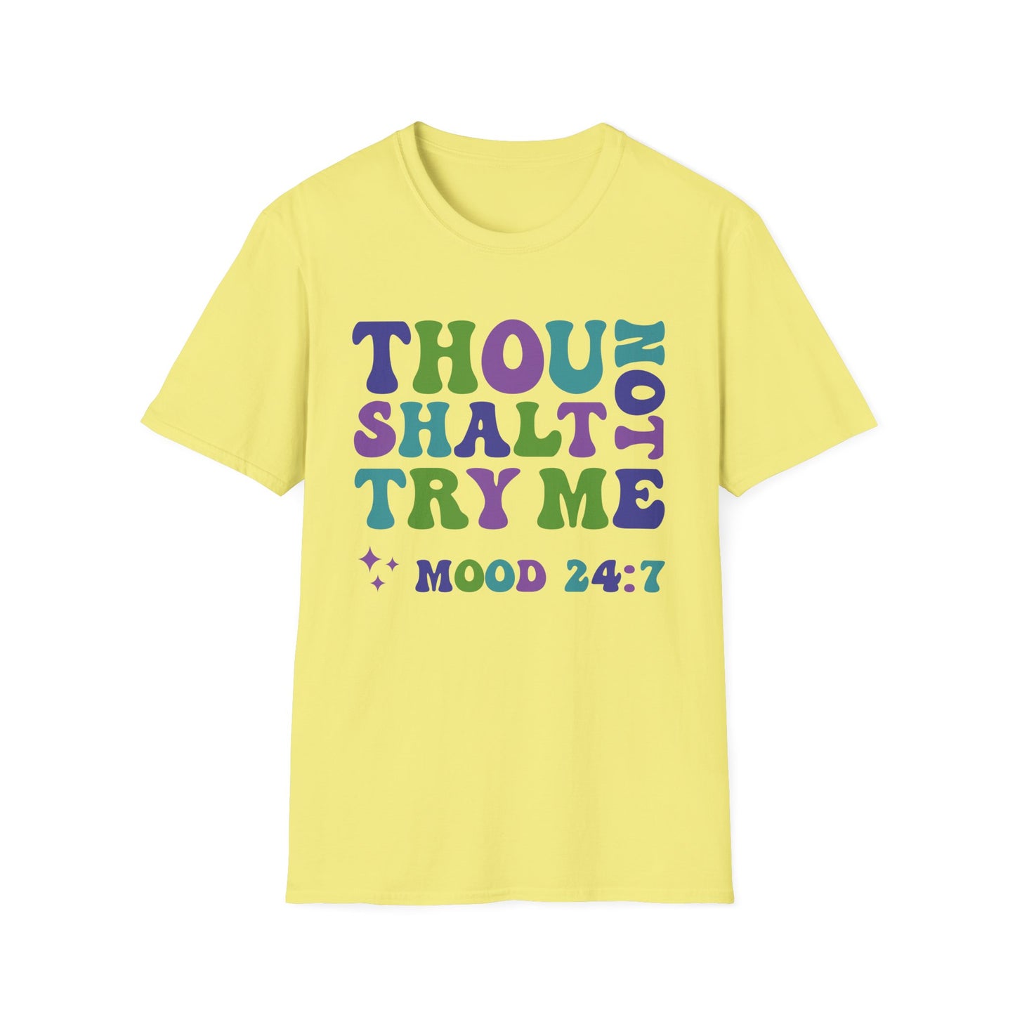 Thou Shalt Not - Unisex T