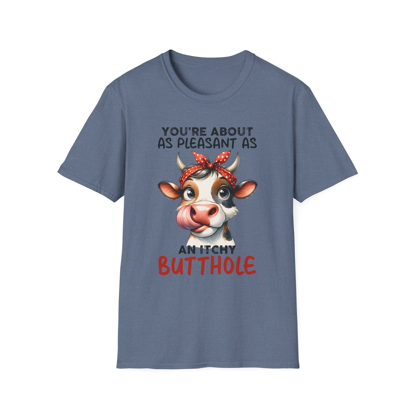 An Itchy Butthole - Unisex T