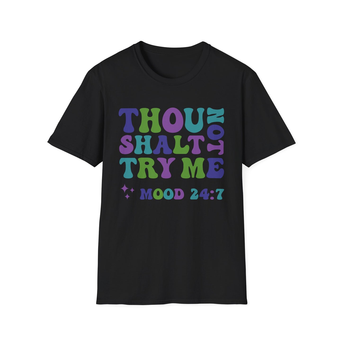 Thou Shalt Not - Unisex T