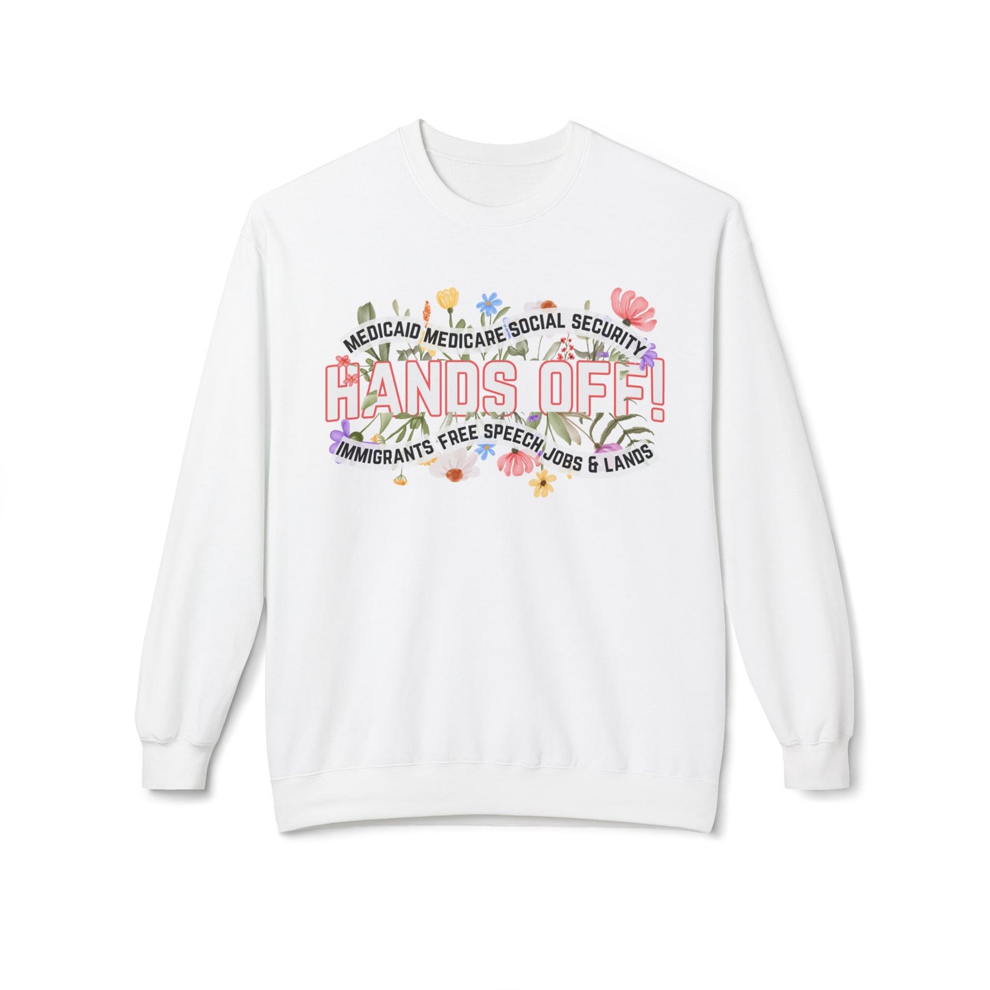 Hands Off - Sweatshirt