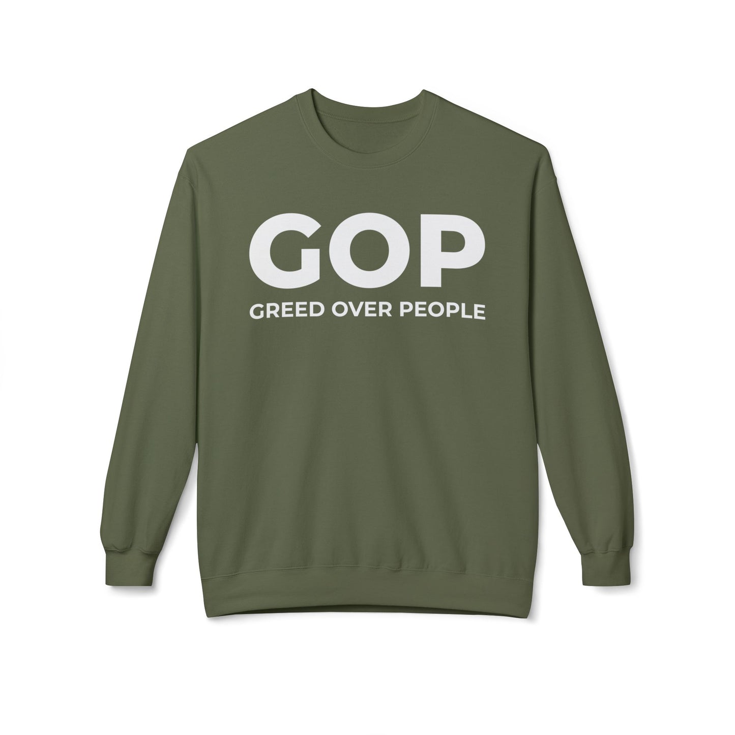 GOP Greed Over People - Sweatshirt