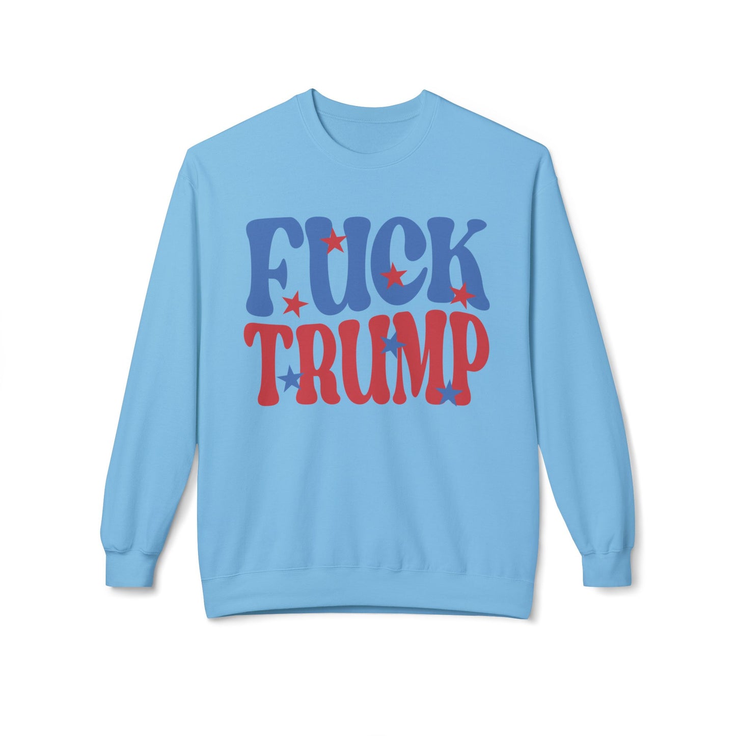 Fuck Trump - Sweatshirt