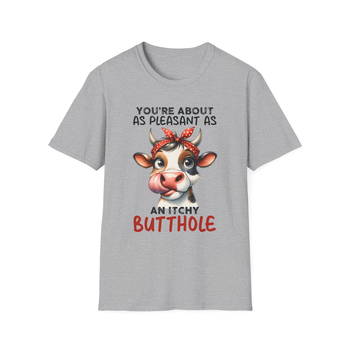 An Itchy Butthole - Unisex T