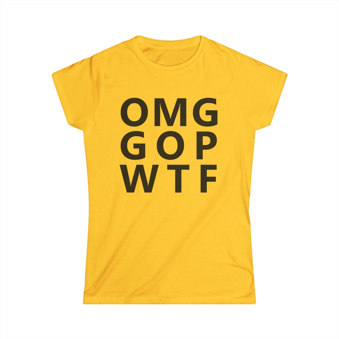 OMG GOP WTF - Womans T