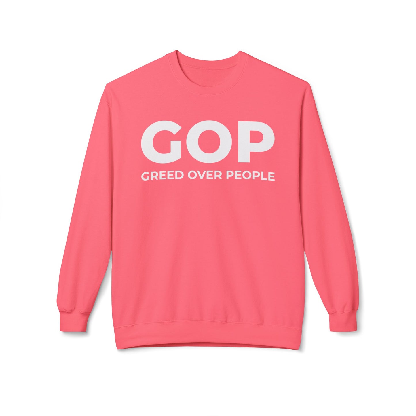 GOP Greed Over People - Sweatshirt