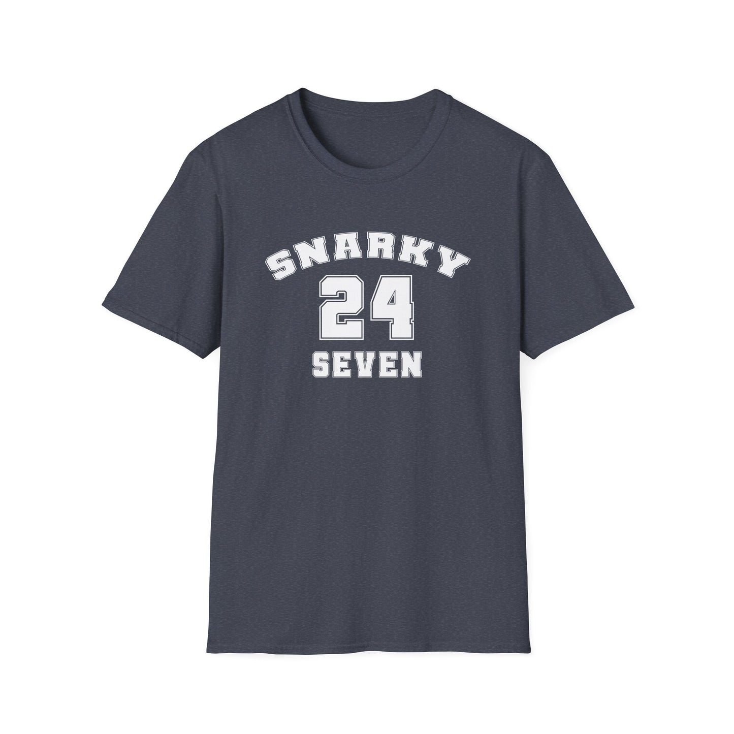 Snarky 24 Seven White Design - Unisex T