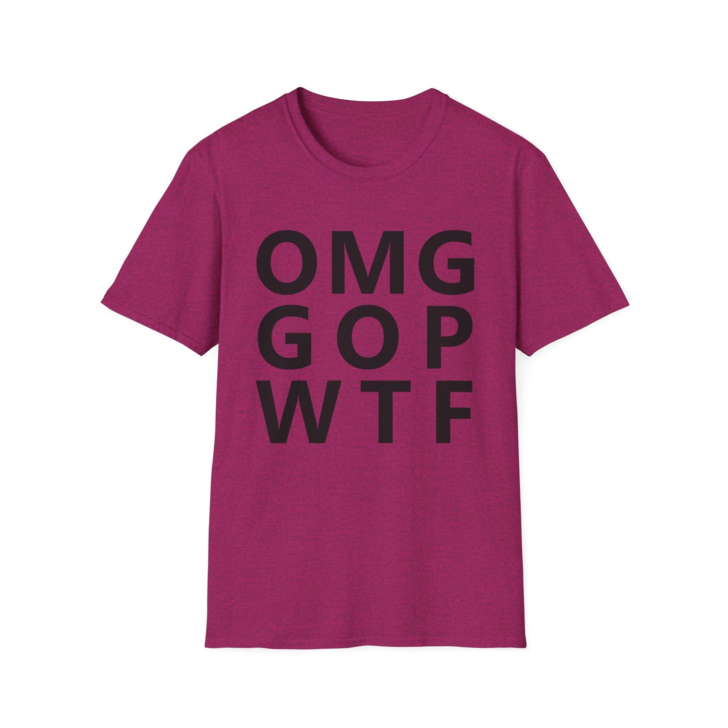 OMG GOP WTF - Unisex T