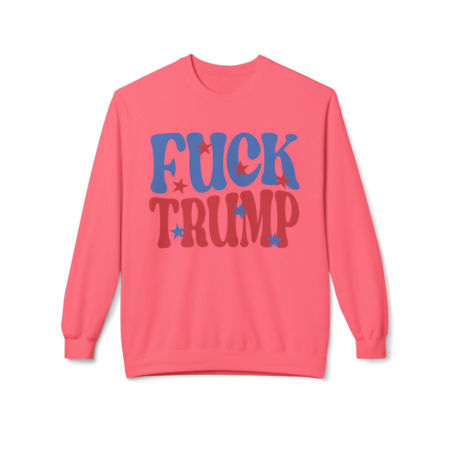 Fuck Trump - Sweatshirt