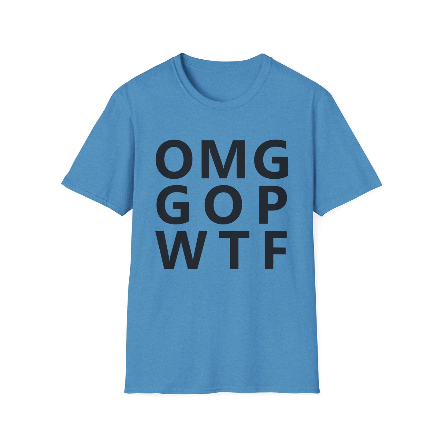 OMG GOP WTF - Unisex T