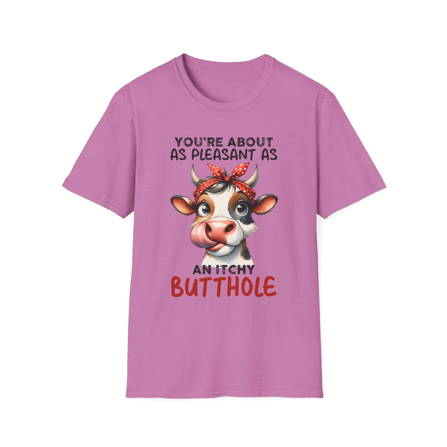 An Itchy Butthole - Unisex T