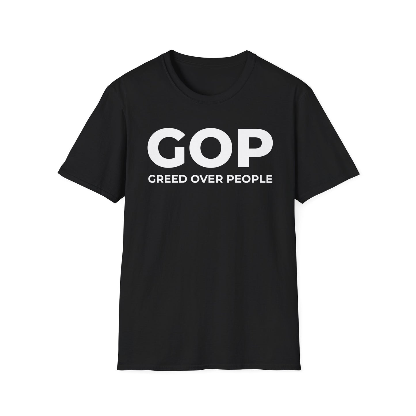 GOP Greed Over People - Unisex T
