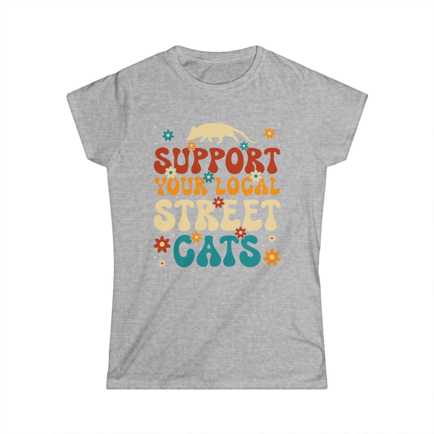 Support Your Local Street Cats - Womans T