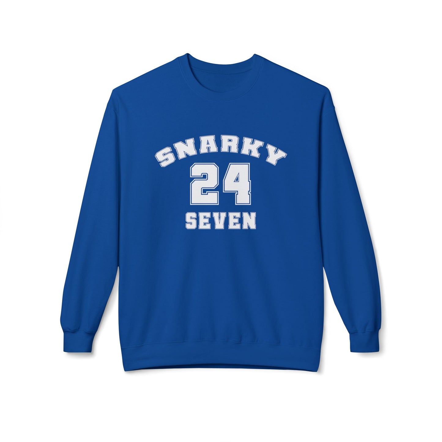 Snarky 24 Seven White Design - Sweatshirt