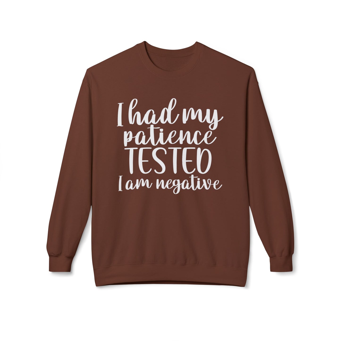 Patience Tested - Sweatshirt