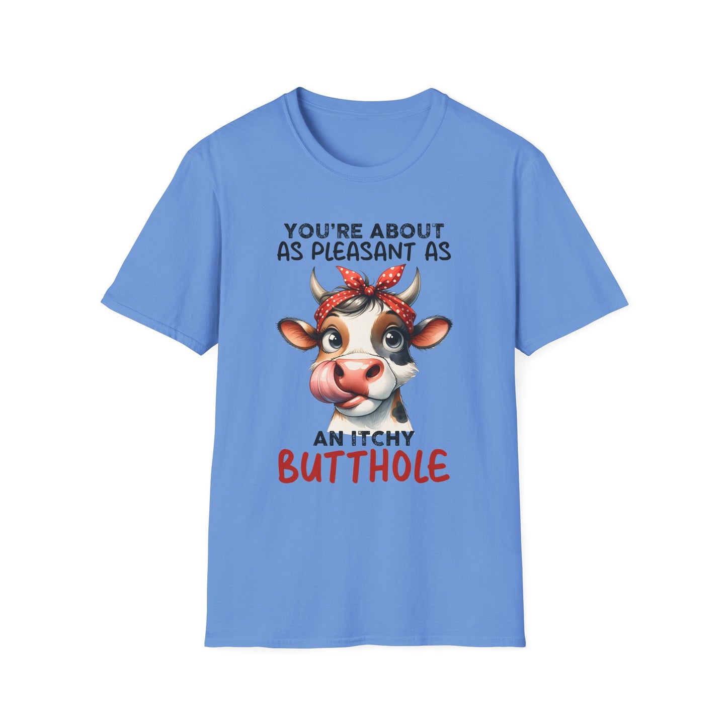 An Itchy Butthole - Unisex T