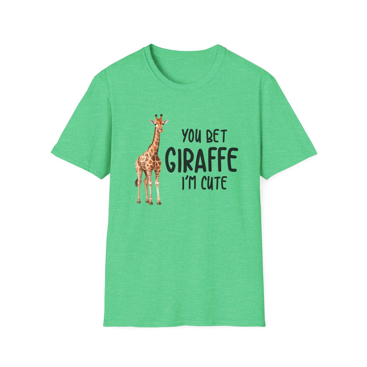 You Bet Giraffe - Unisex T