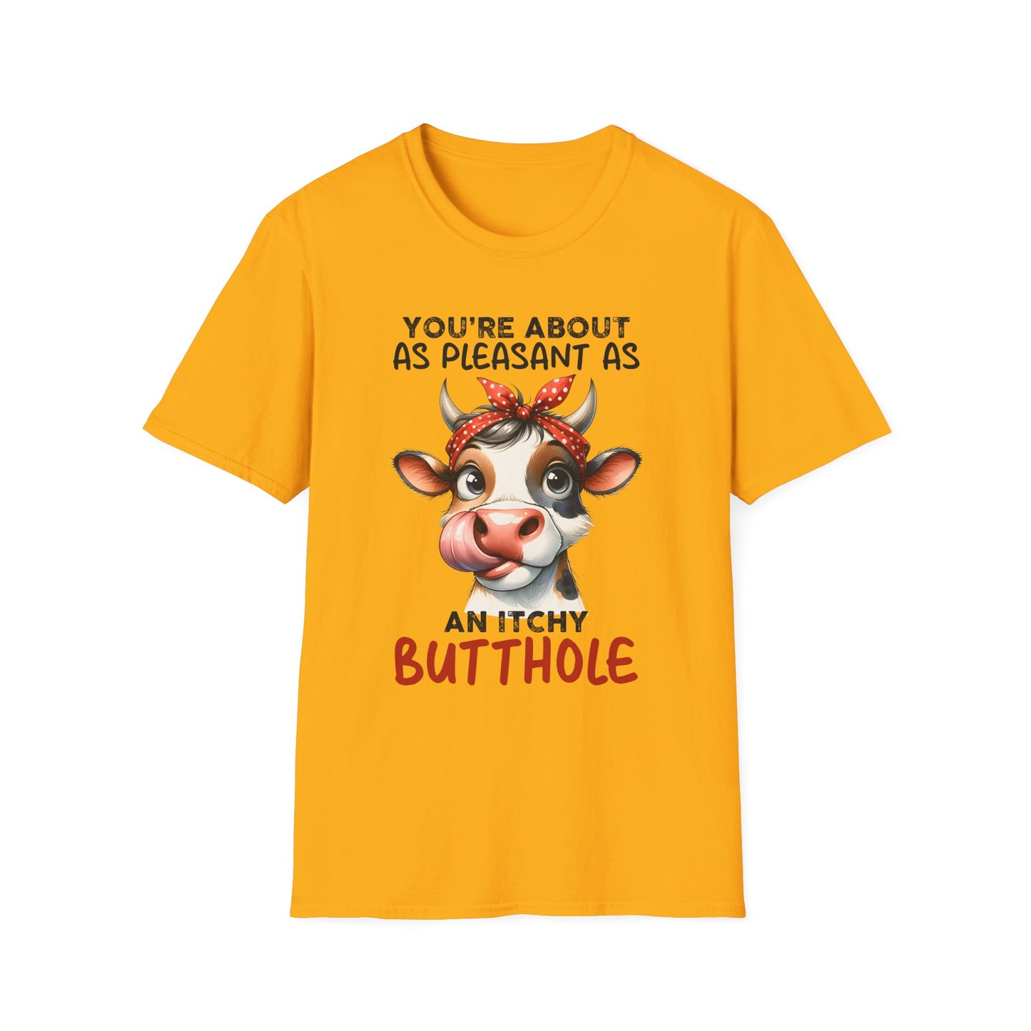 An Itchy Butthole - Unisex T