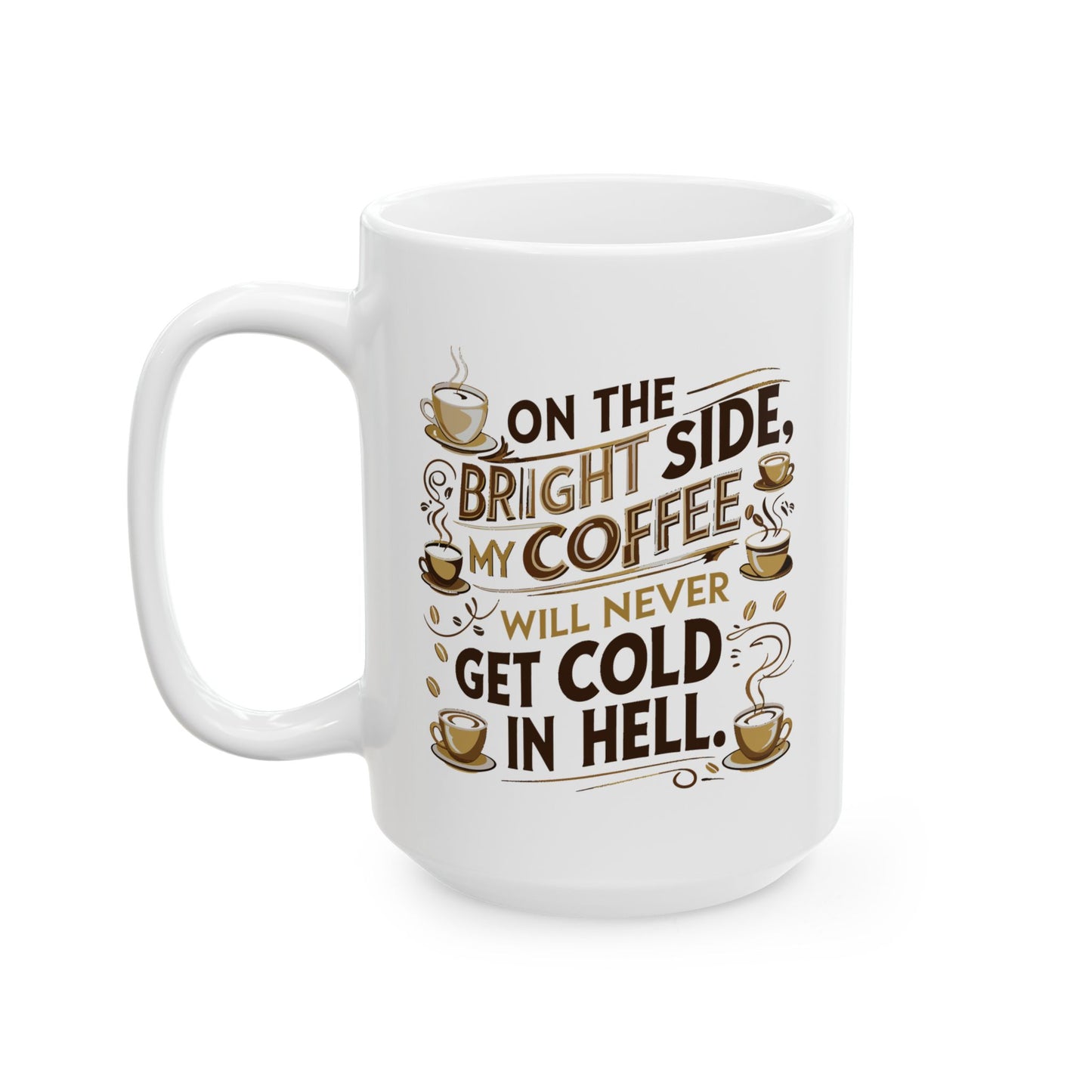 Mug - On The Bright Side