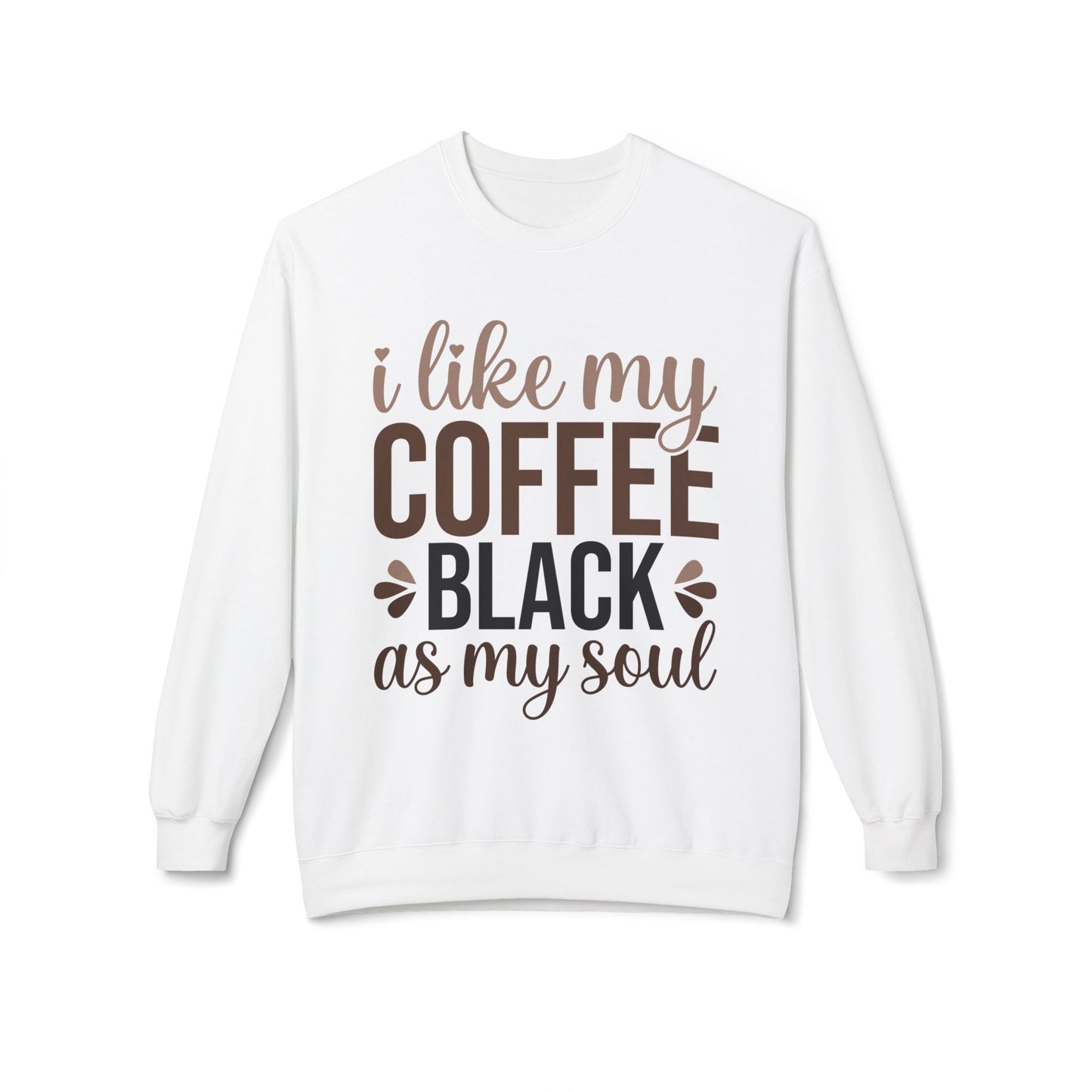 Black Coffee - Sweatshirt