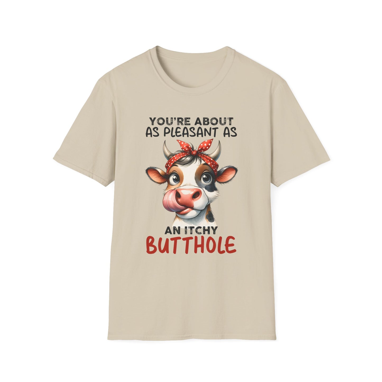 An Itchy Butthole - Unisex T