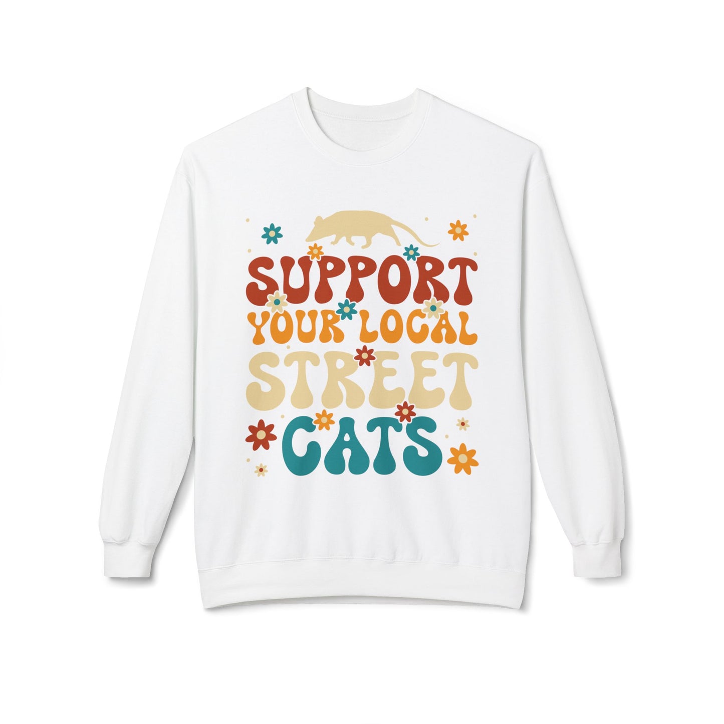 Support Your Local Street Cats - Sweatshirt
