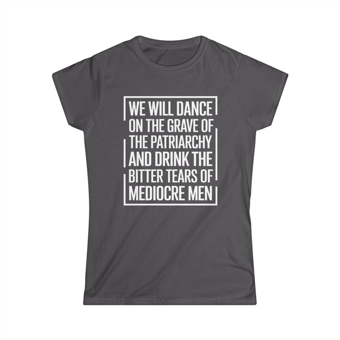 We Will Dance - Womans T