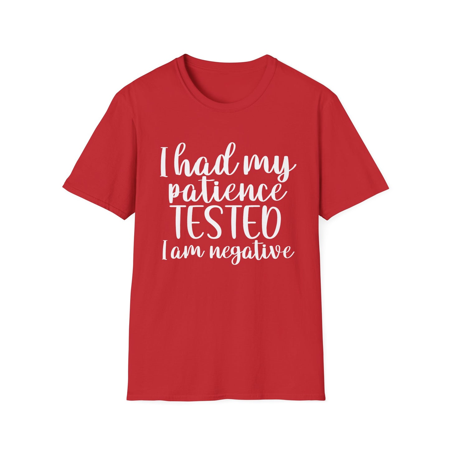 Patience Tested - Unisex T