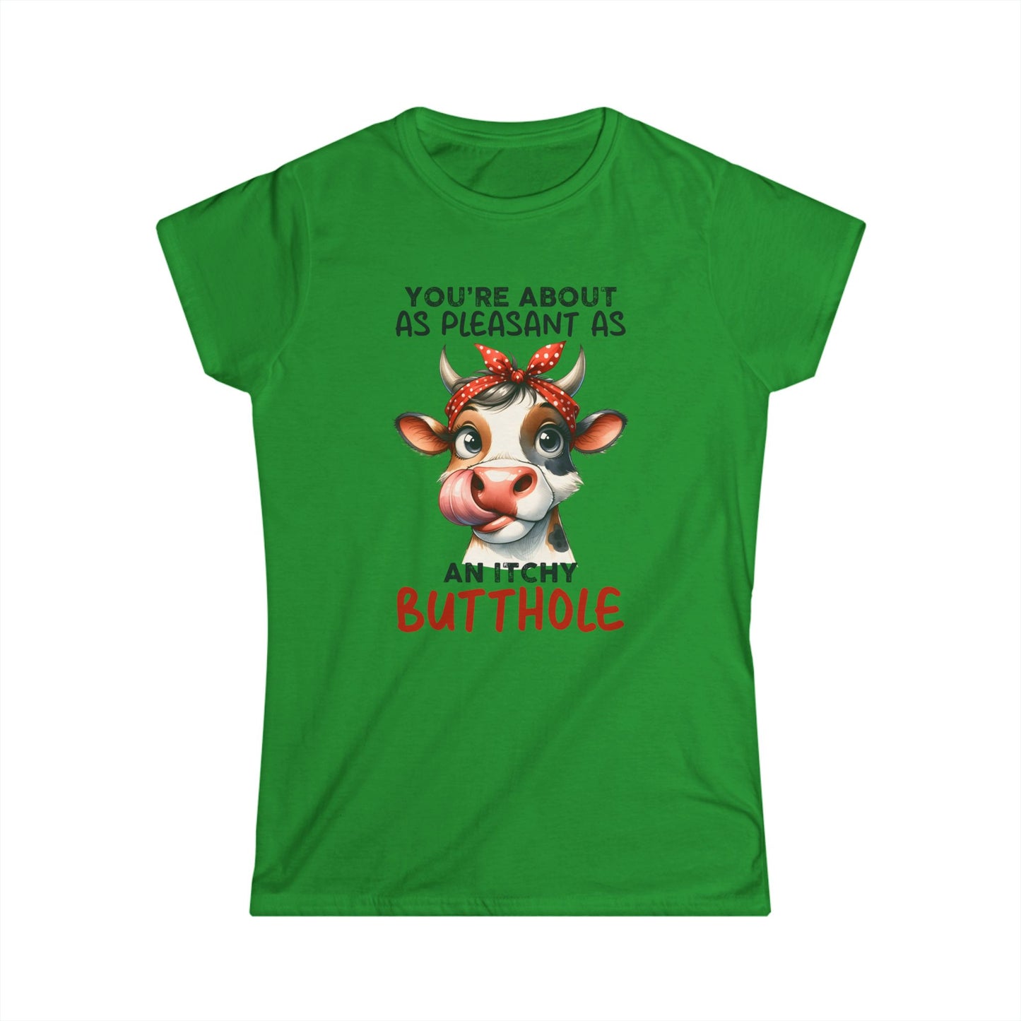 An Itchy Butthole - Womans T