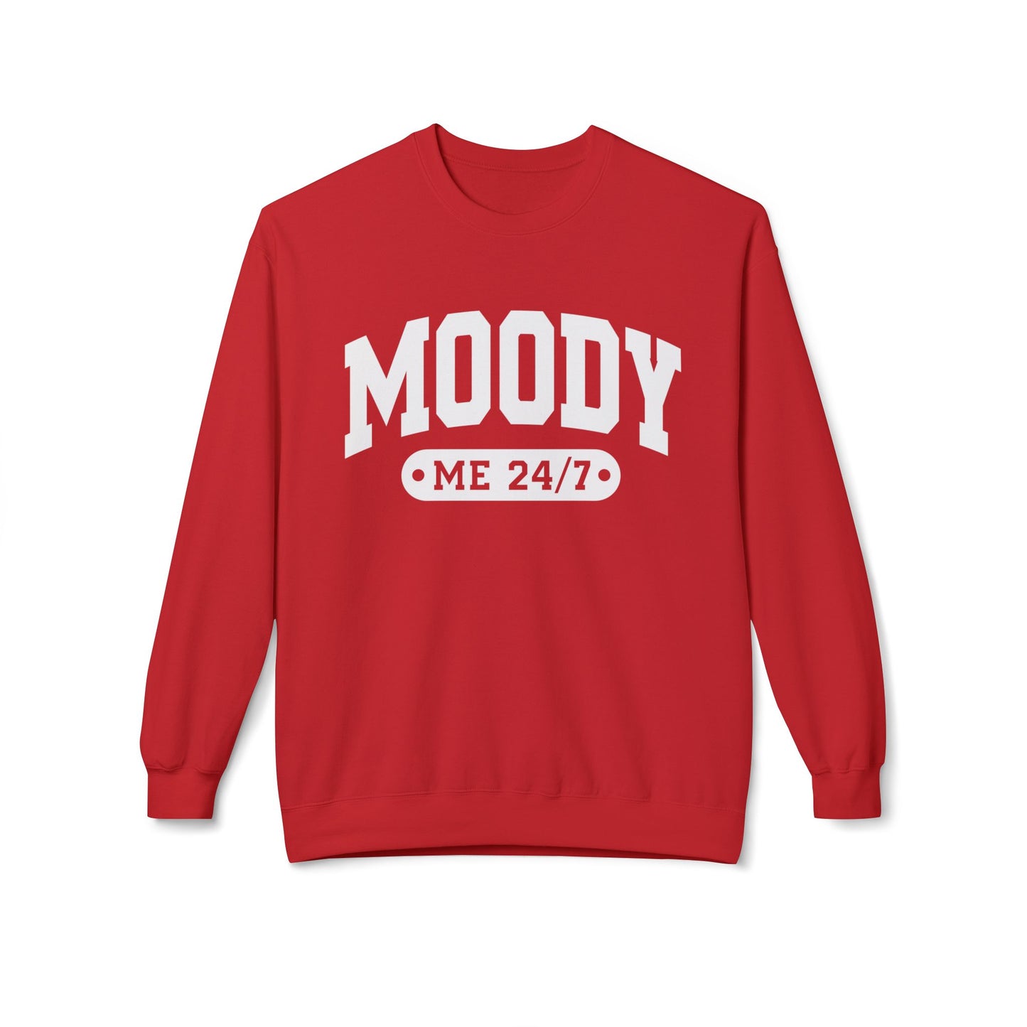 Moody Me 24/7 - Sweatshirt