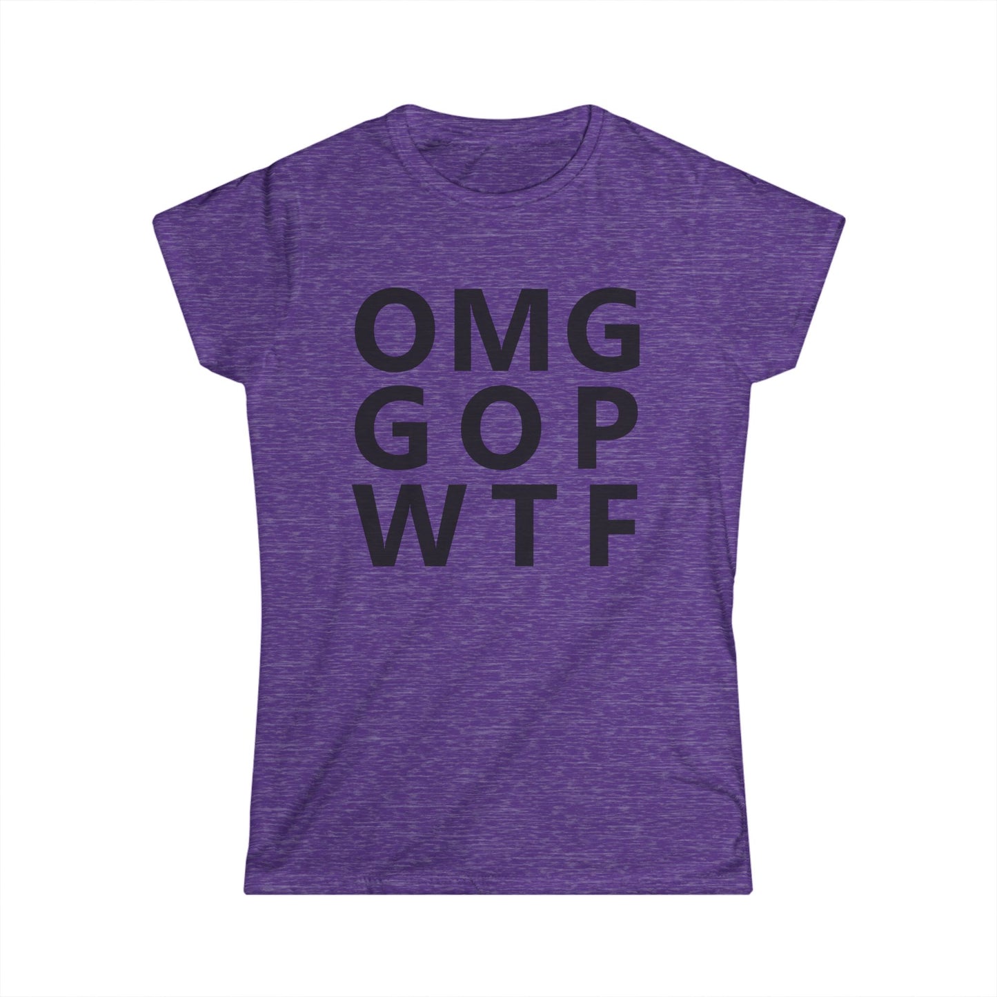 OMG GOP WTF - Womans T