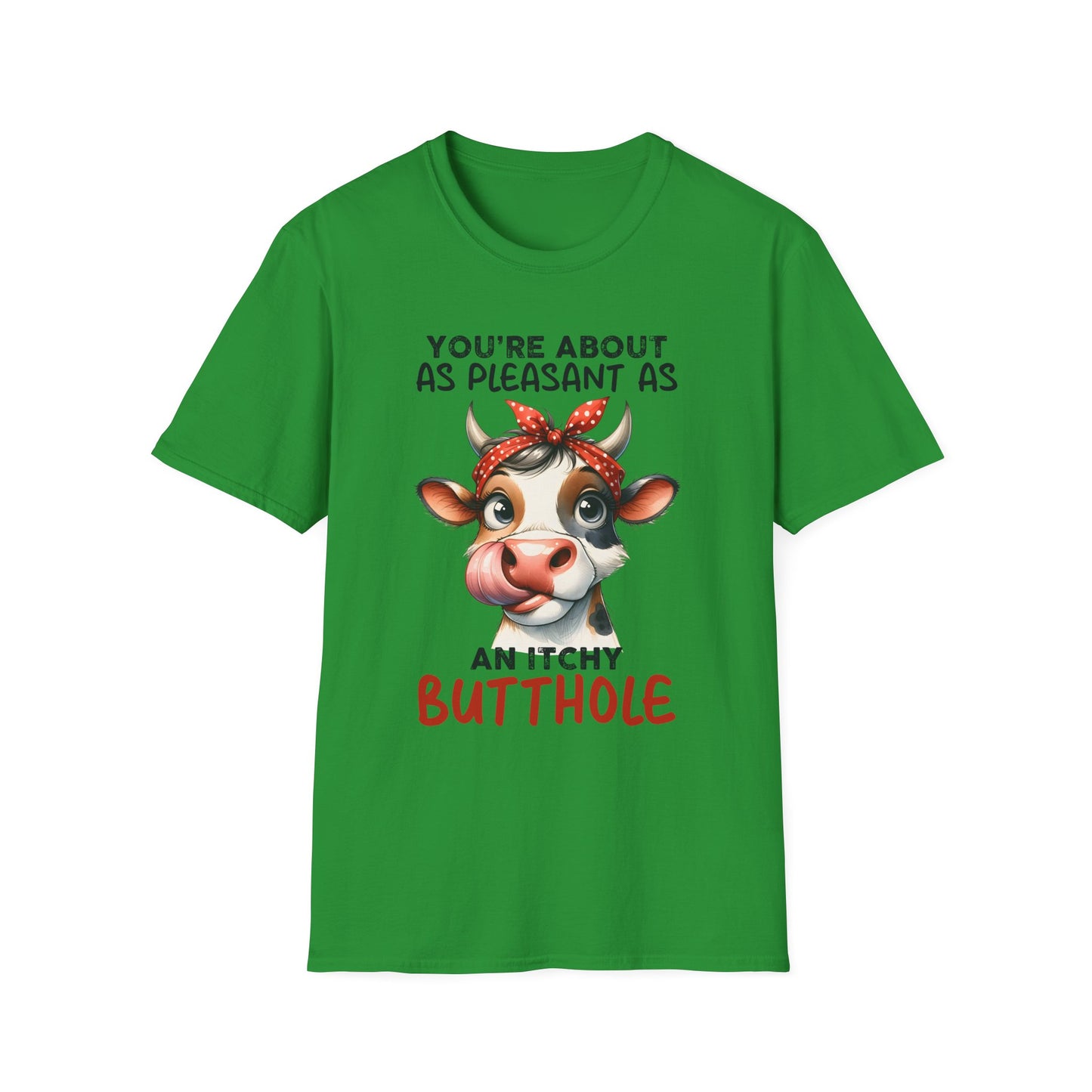 An Itchy Butthole - Unisex T