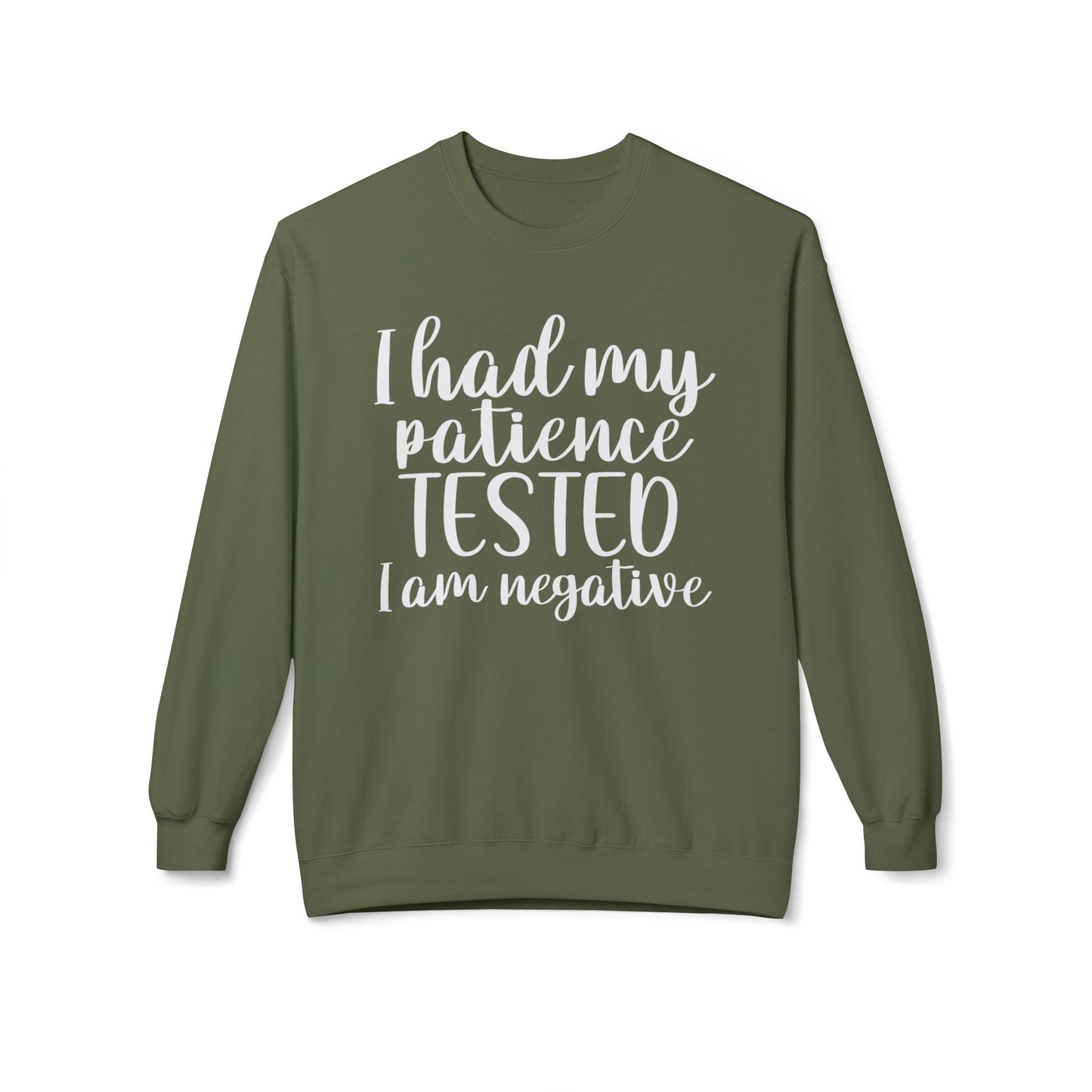 Patience Tested - Sweatshirt
