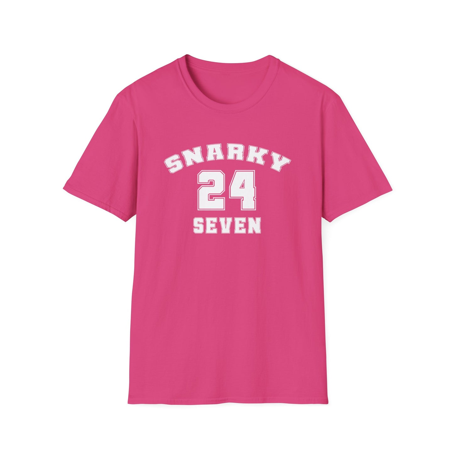 Snarky 24 Seven White Design - Unisex T