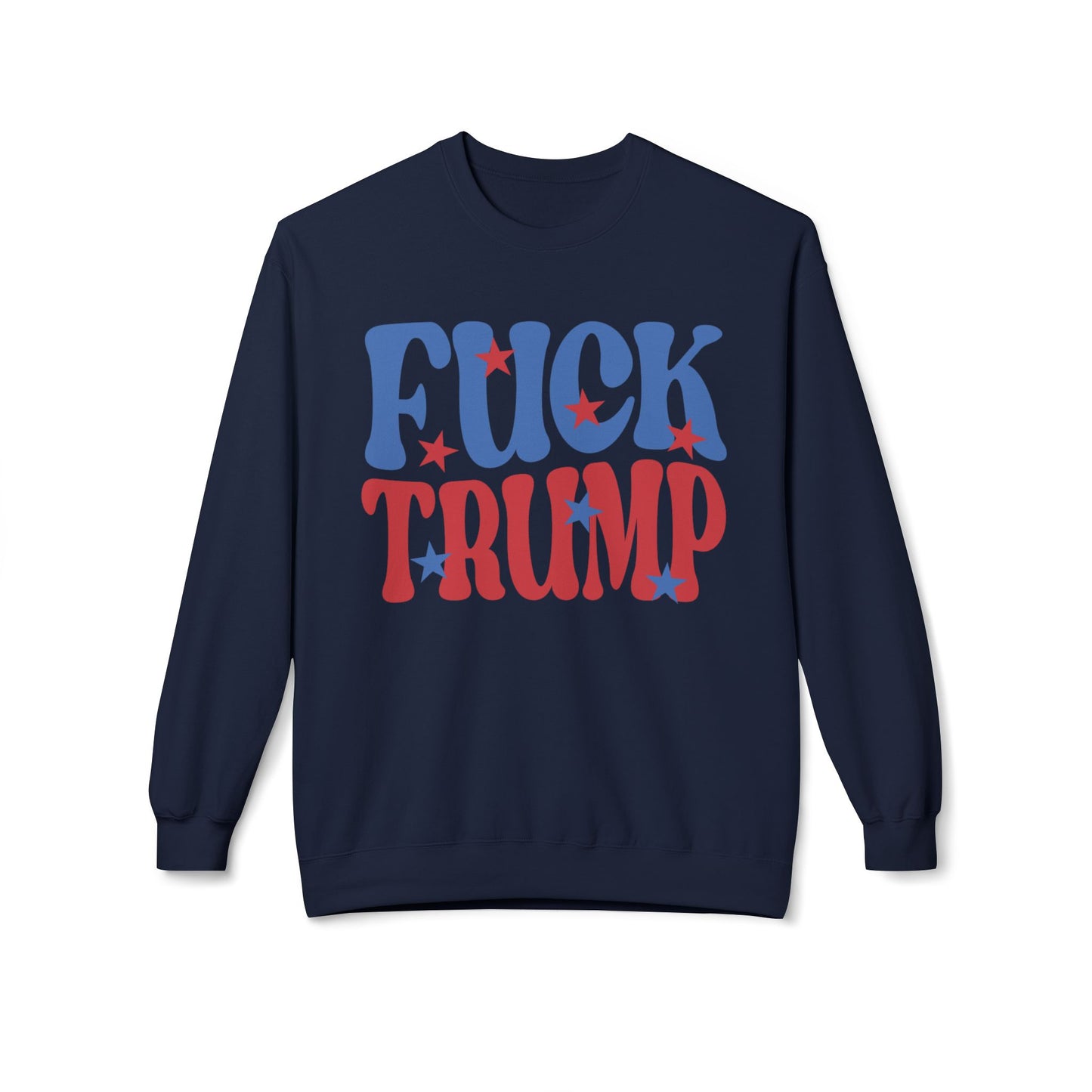 Fuck Trump - Sweatshirt