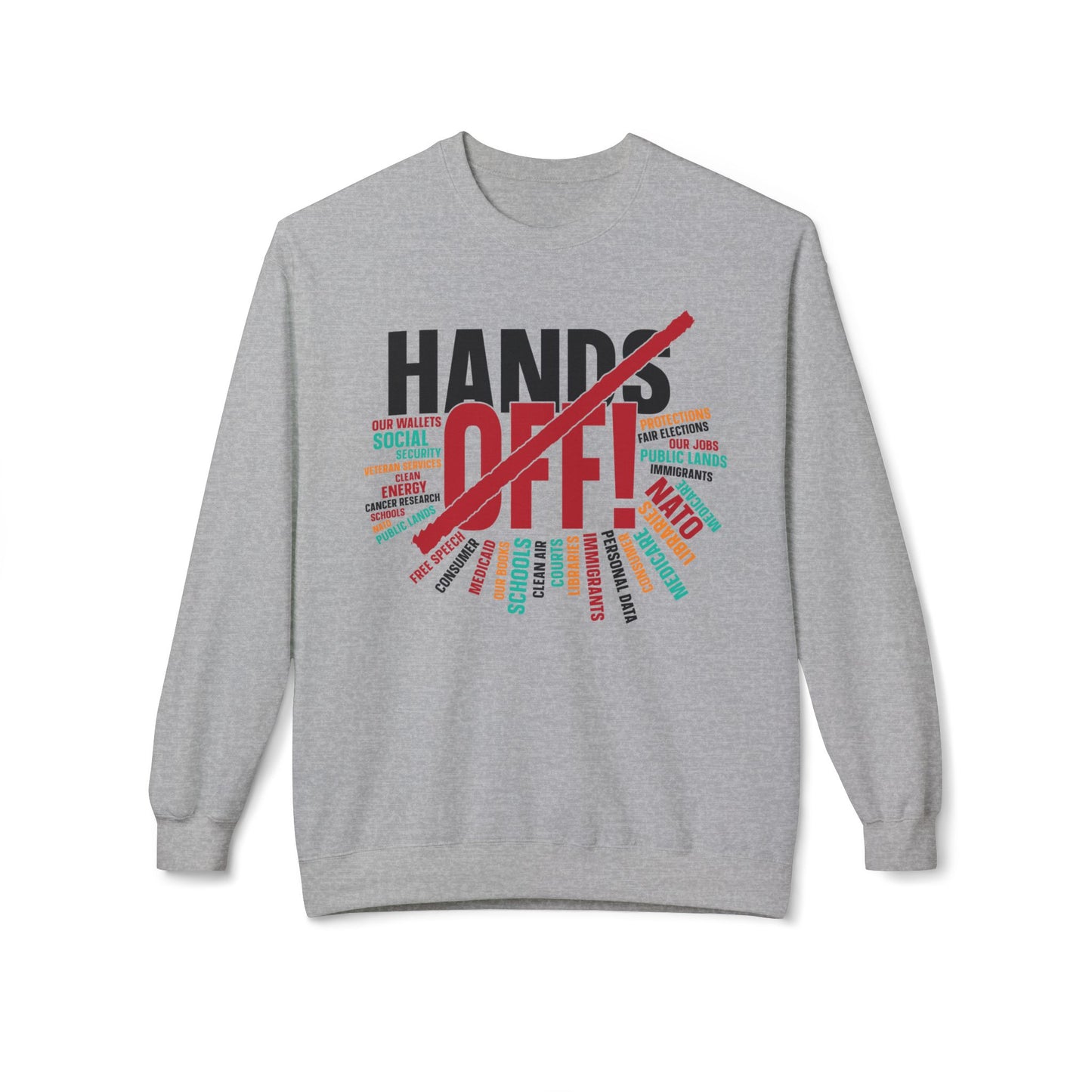 Hands Off 2 - Sweatshirt