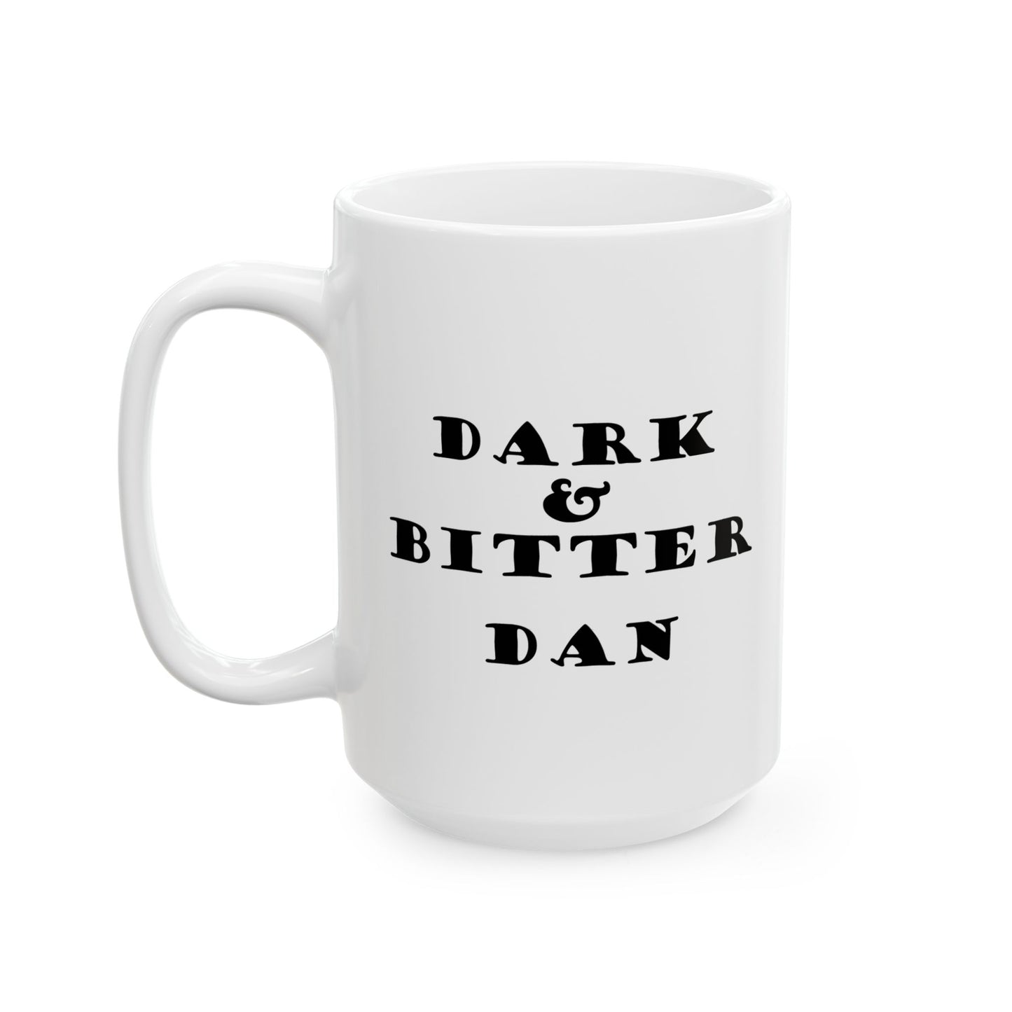 Mug - Dark And Bitter - Personalized