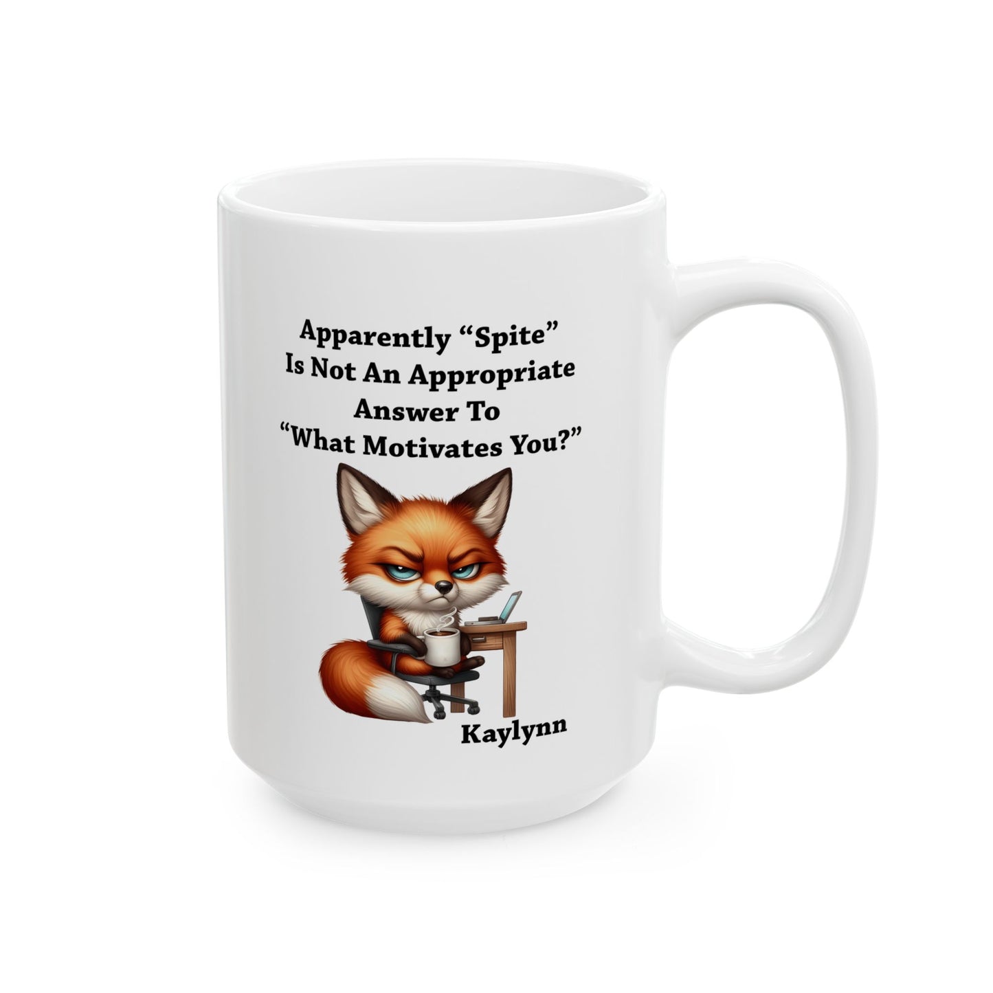Mug - Spite Is Not Appropriate - Personalized