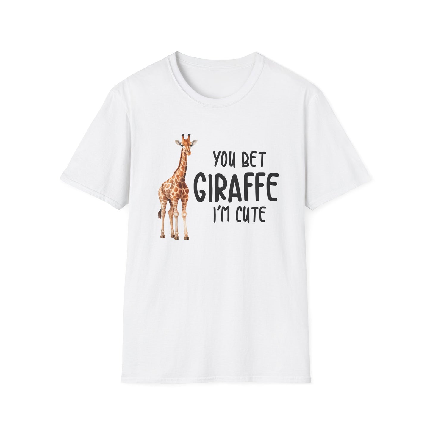 You Bet Giraffe - Unisex T