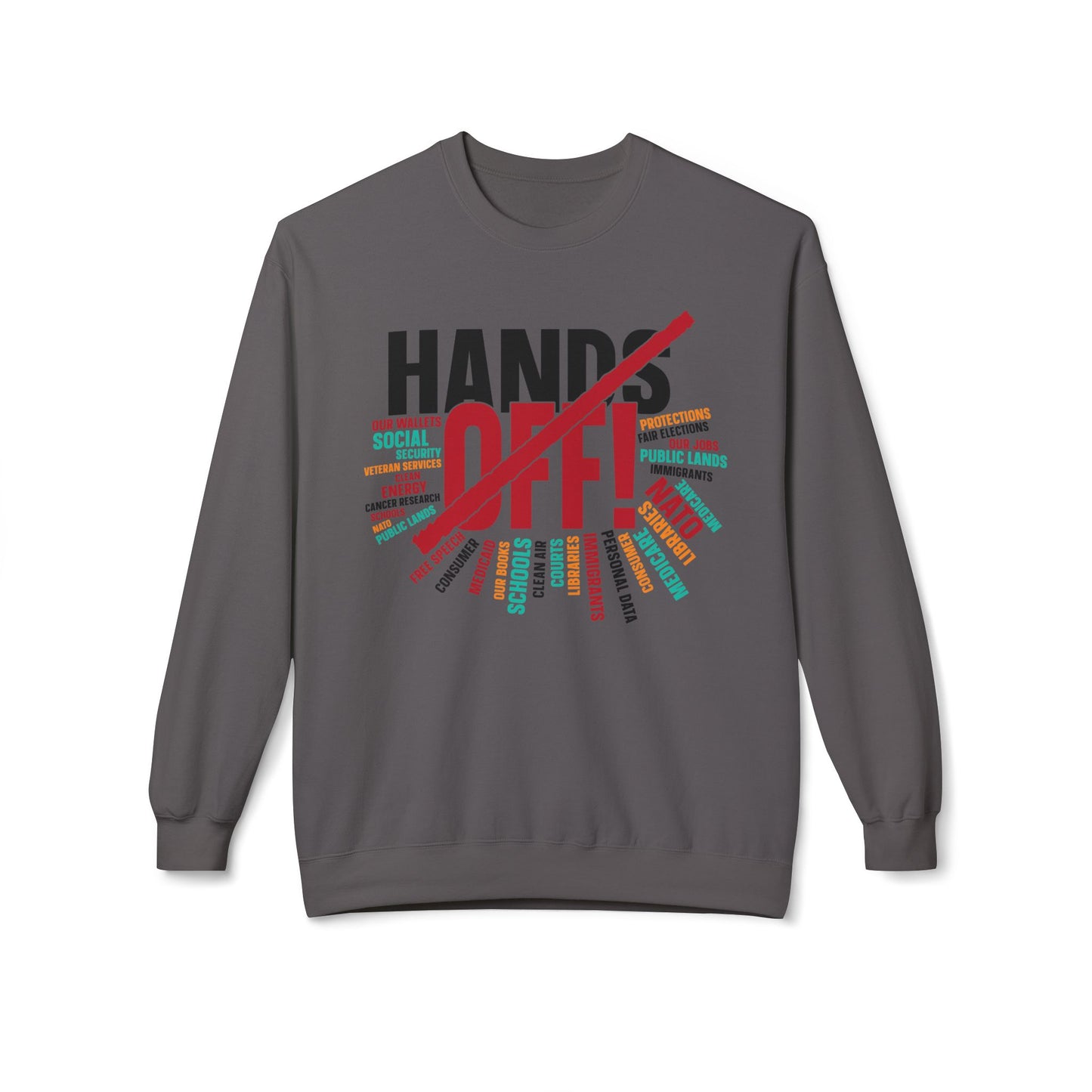Hands Off 2 - Sweatshirt