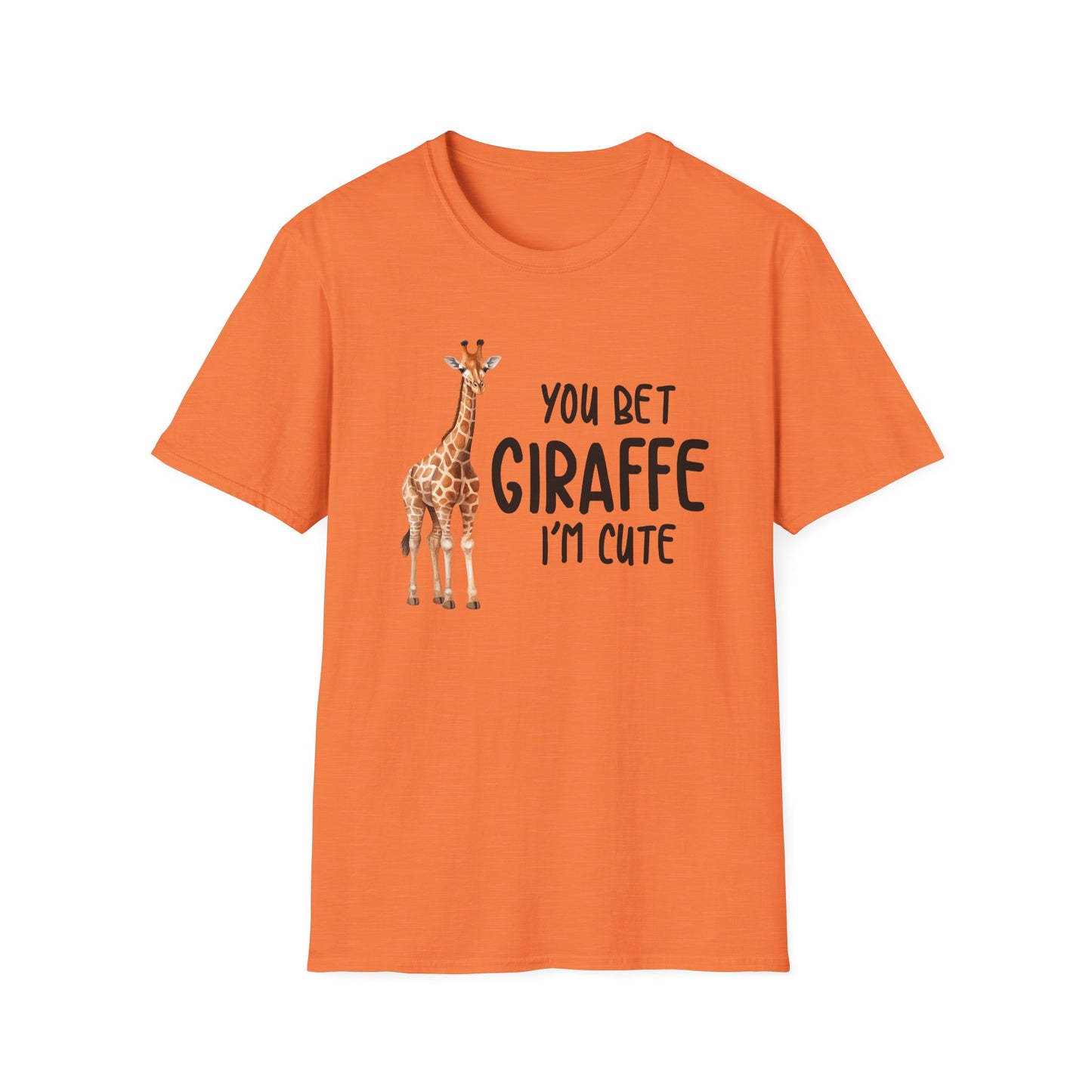 You Bet Giraffe - Unisex T