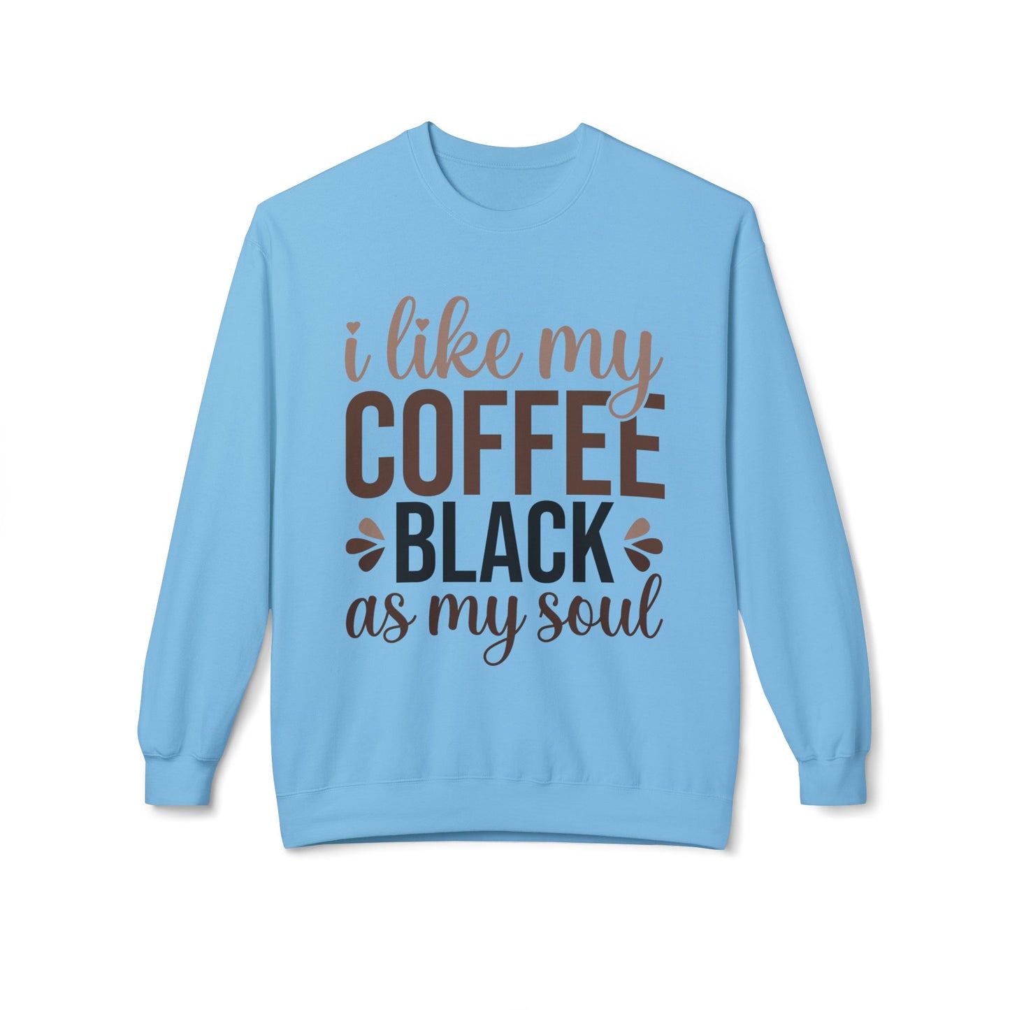 Black Coffee - Sweatshirt