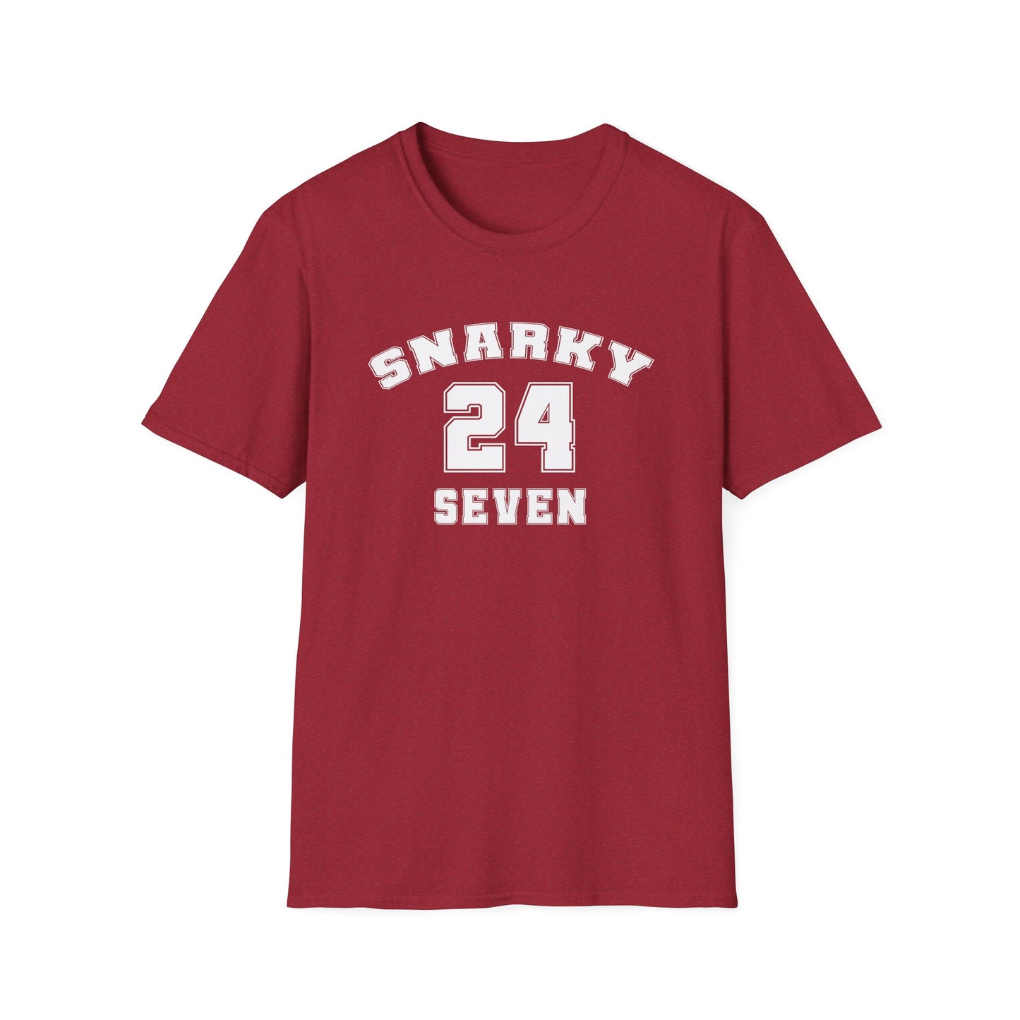 Snarky 24 Seven White Design - Unisex T