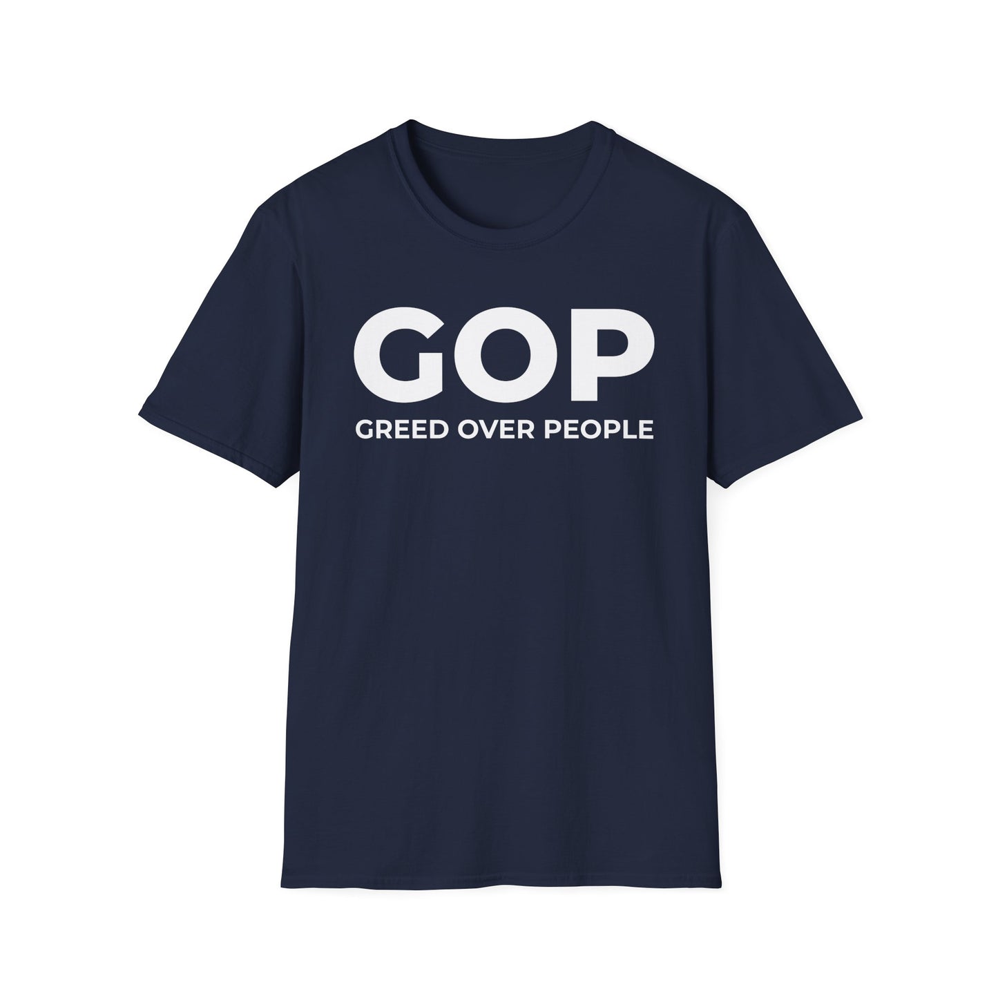 GOP Greed Over People - Unisex T