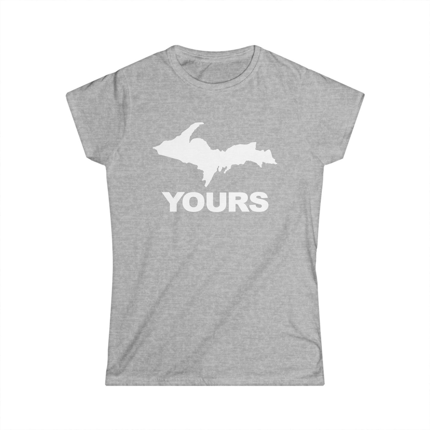 Michigan UP Yours - Womans T