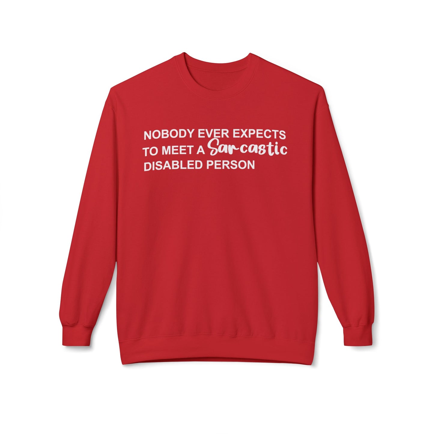 Disabled Sarcastic - White Design - Sweatshirt
