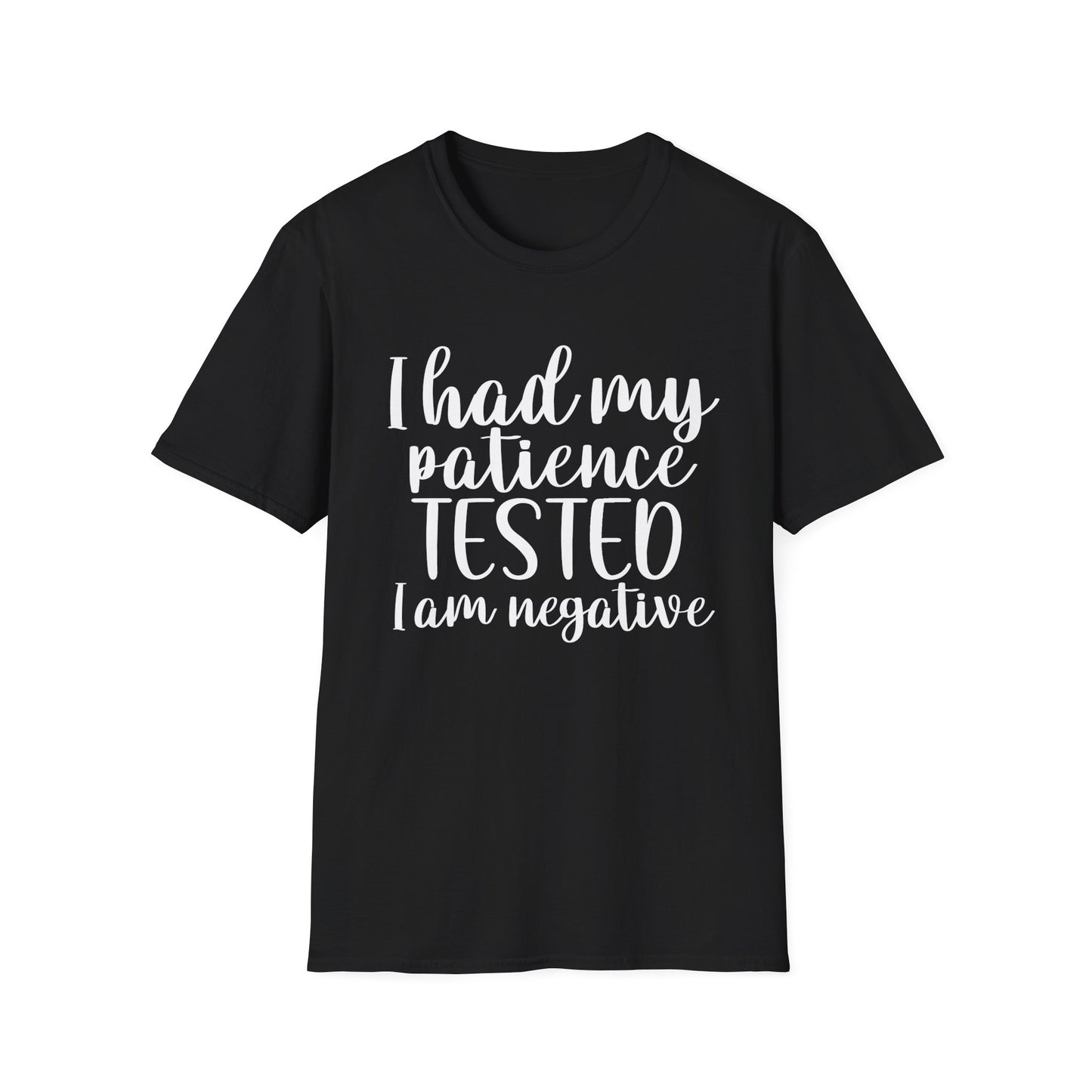 Patience Tested - Unisex T